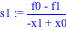 s1 := (f0-f1)/(-x1+x0)
