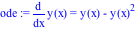 ode := diff(y(x), x) = y(x)-y(x)^2